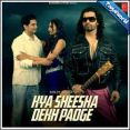 Kya Sheesha Dekh Paoge Mp3