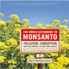 the world according to monsanto the world according to monsanto
