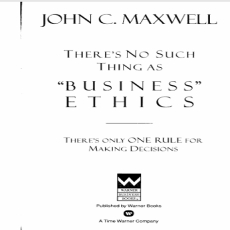 There_s No Such Thing As Business - John C. Maxwell There_s No Such Thing As Business - John C. Maxwell